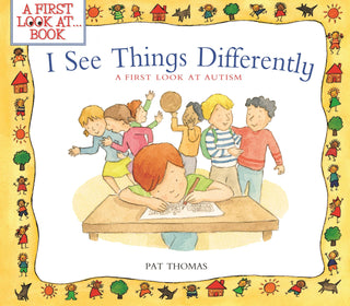 I See Things Differently - A First Look At Autism